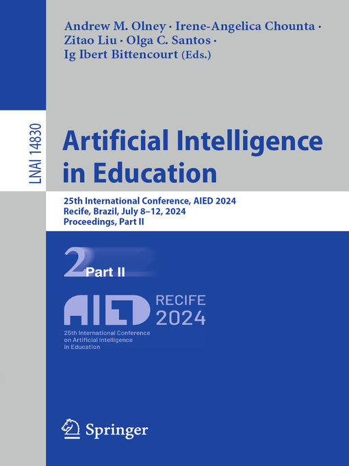 Title details for Artificial Intelligence in Education by Andrew M. Olney - Available